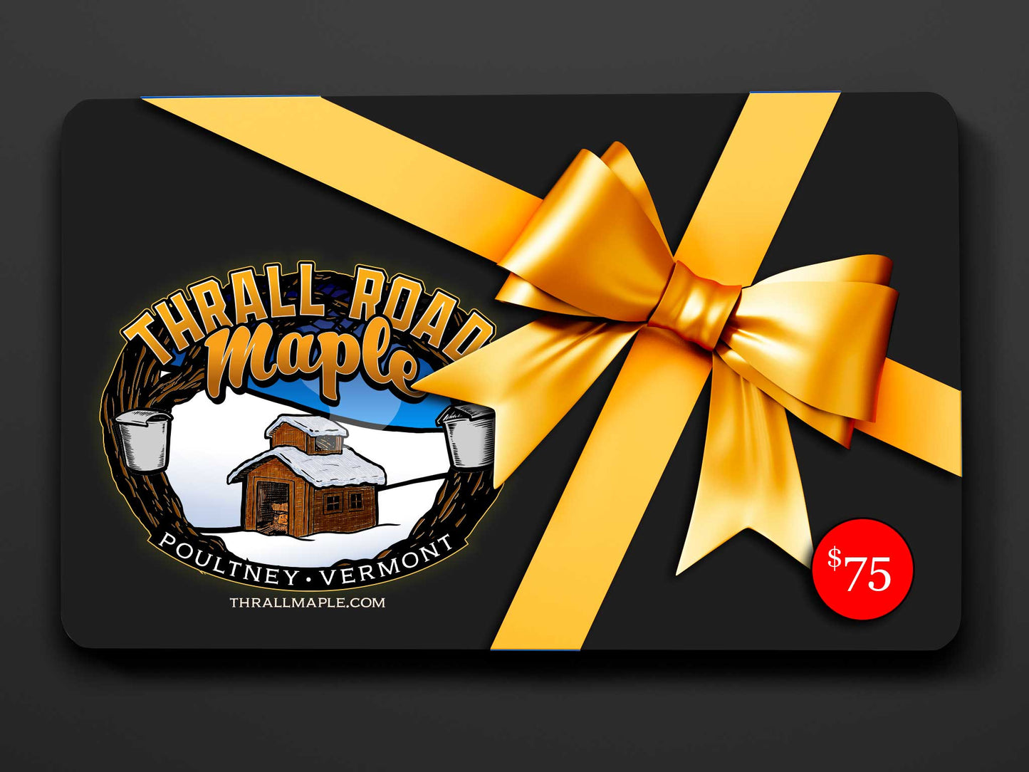 Thrall Road Maple Gift ECard